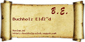 Buchholz Előd névjegykártya
